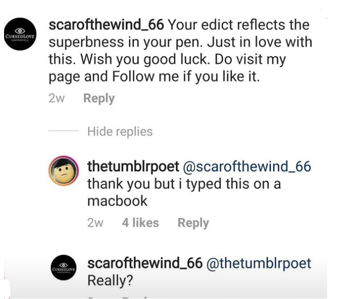 Comment that says: Your edict reflects the superbness in your pen. Just in love with this. Wish you good luck. Do visit my page and follow me if you like it.